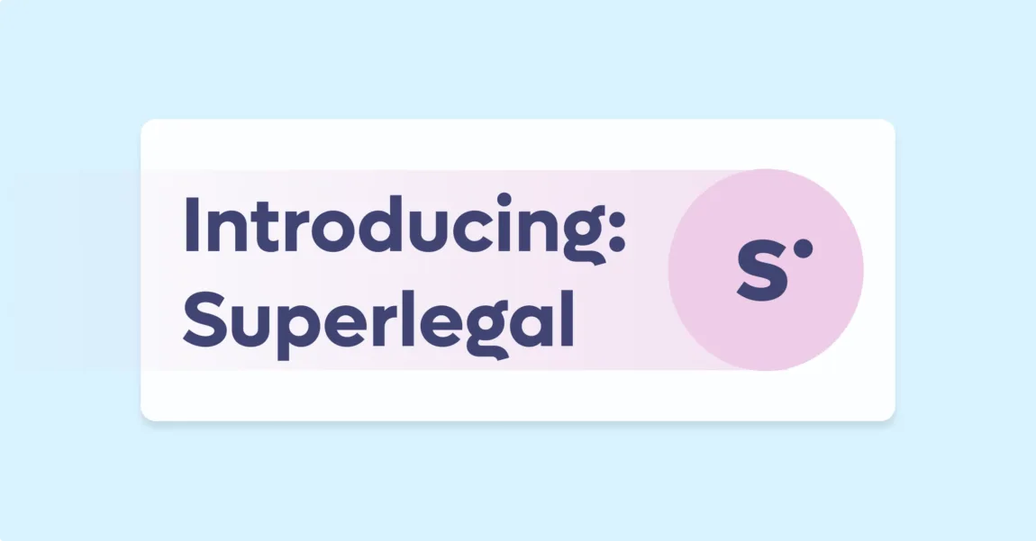 Introducing Superlegal: Transforming Sales 1000 Contracts at a Time