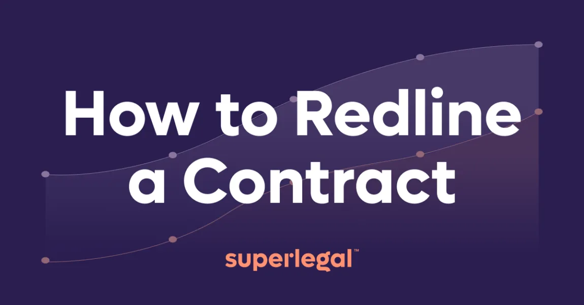 How to Redline a Contract - 5 Best Practices to Redline like a Boss!